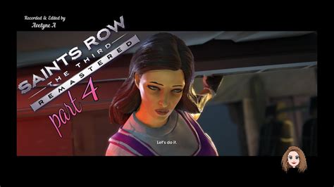 Saints Row The Third Remastered Walkthrough Gameplay Part 4 2020