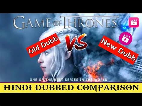 Game Of Thrones Hindi Dubbing Review Got Hindi Dubbing Comparison