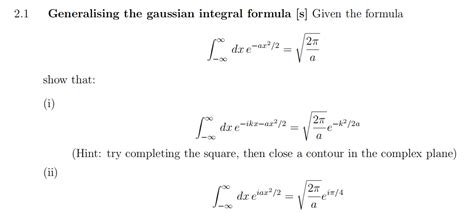 Solved 1 Generalising The Gaussian Integral Formula S