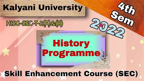 UG 4th Semester History Programme SEC T 2 Question 2022 Kalyani