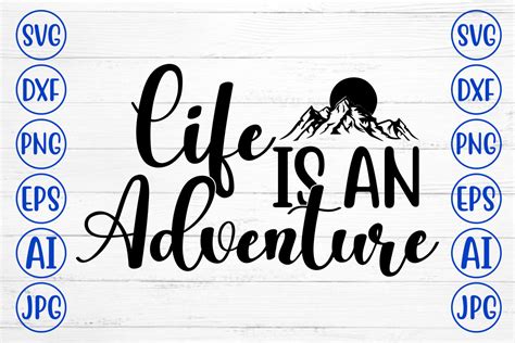 Life Is An Adventure Svg Graphic By Graphicbd · Creative Fabrica