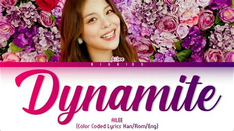 Ailee Dynamite Color Coded Lyrics Youtube