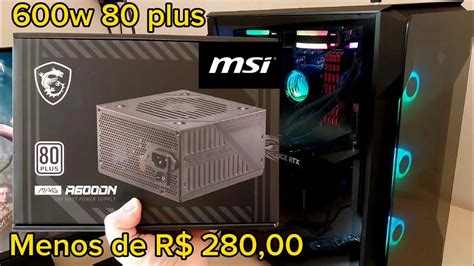 Fonte MSI MAG A600DN 600W 80 Plus Será que houve alteração de