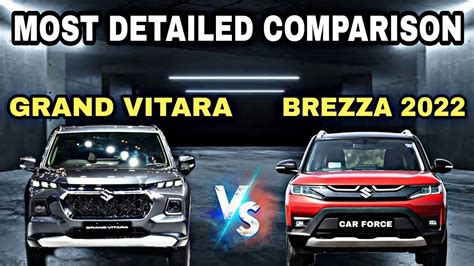 Maruti Suzuki Grand Vitara Vs Brezza Most Detailed