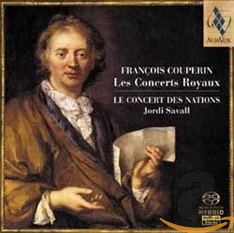 Les Concerts Royaux Savall Jordi Le Concert Des Nations Couperin