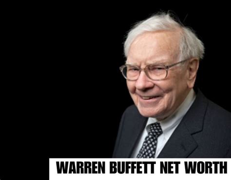 Warren Buffett Net Worth Latest Estimates And Analysis