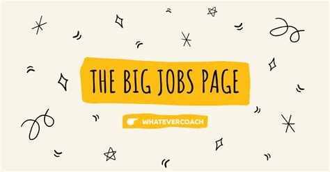 The Big Jobs Page | WhateverCoach