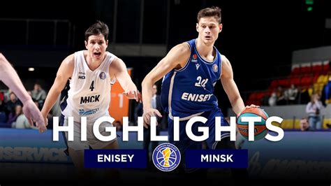 Enisey Vs Minsk Highlights March Season Youtube