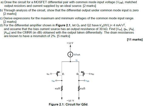 A Draw The Circuit For A Mosfet Differential Pair Chegg