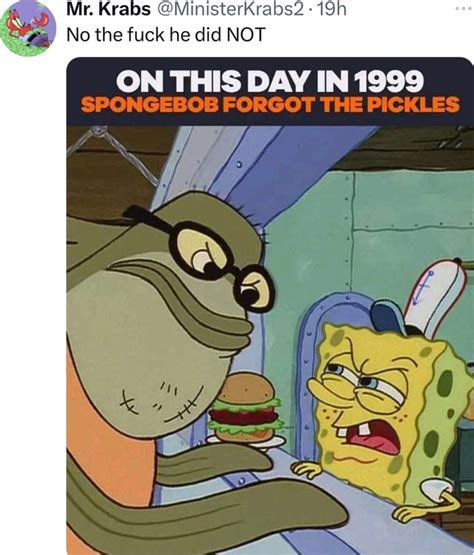 Mr Krabs Ministerkrabs No The Fuck He Did Not Sponge On This Day In Forgot Ifunny
