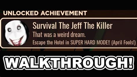 Doors Survival The Jeff The Killer Full Walkthrough Super Hard Mode