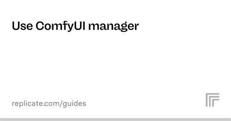 Use Comfyui Manager