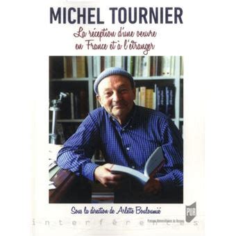 Michel Tournier Broch Arlette Bouloumi Achat Livre Ou Ebook Fnac