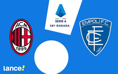 Milan x Empoli onde assistir horário e prováveis escalações da