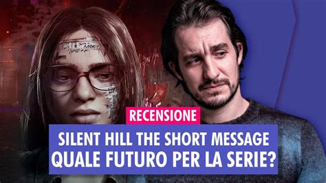 Silent Hill The Short Message Quale Futuro Per La Serie