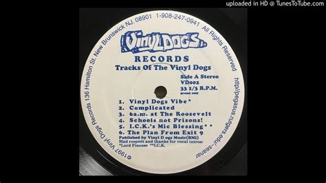 Vinyl Dogs Ft Lord Finesse Vinyl Dogs Vibe Youtube