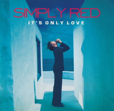 Simply Red It S Only Love Releases Discogs