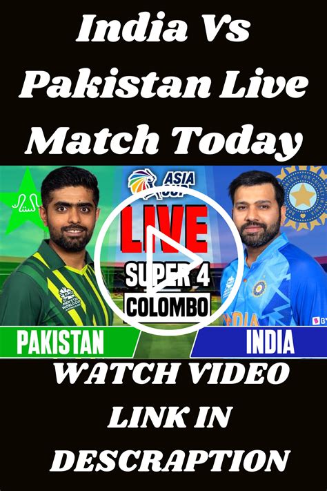 India vs pakistan asia cup 2023 india vs pakistan live match today asia