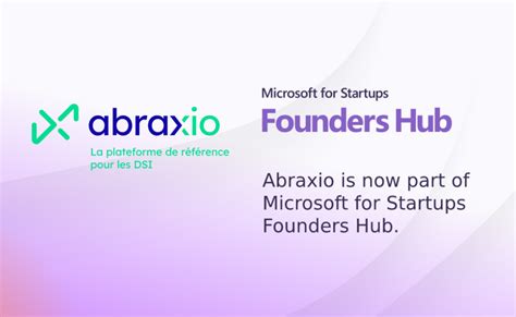 Abraxio Rejoint Le Programme Microsoft For Startups Founders Hub