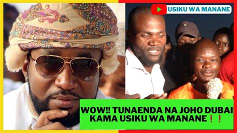 Watch Hassan Joho Ameahidi Mfwasi Wake Usiku Wa Manane Atampeleka Dubai Youtube