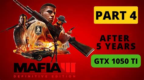 Mafia Definitive Edition Part Gameplay After Years Gtx