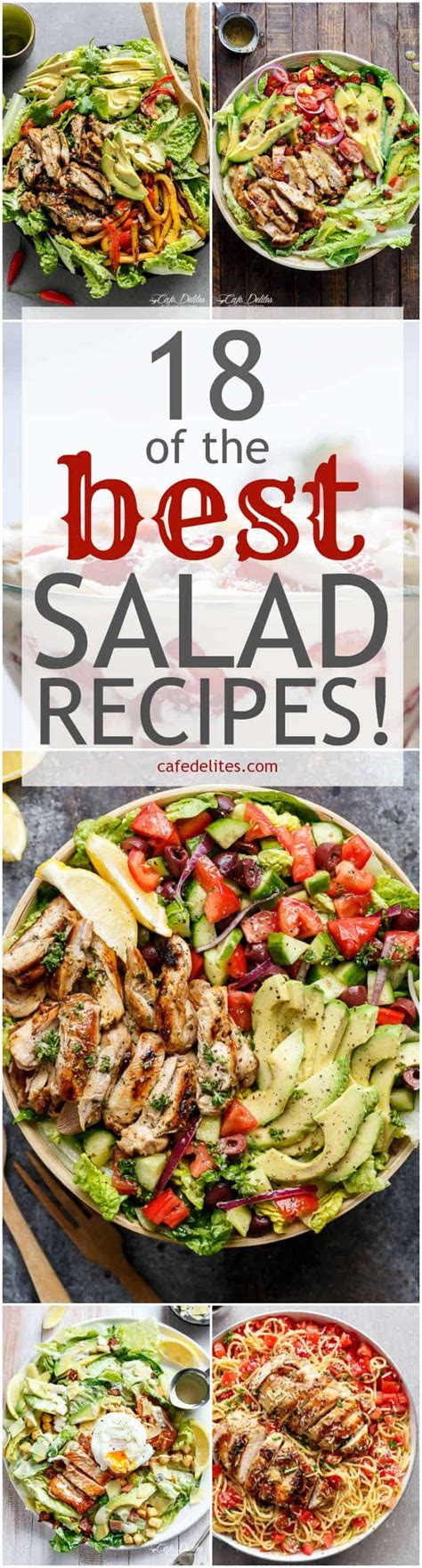 18 Best Salad Recipes Cafe Delites