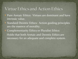 Chapter 8: Virtue Based Ethics | PPT