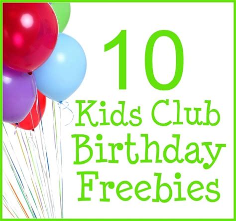 Childhood Beckons: 10 Kids Club Birthday Freebies