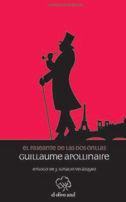 El Paseante De Las Dos Orillas De Guillaume Apollinaire Revista De