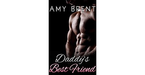 Daddys Best Friend By Amy Brent