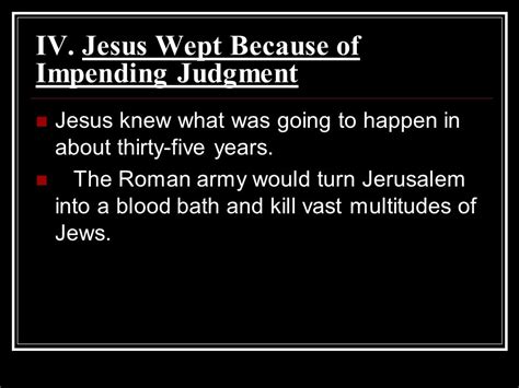 Jesus Weeps Over Jerusalem Matt 2337 39 Luke 19 Ppt Download