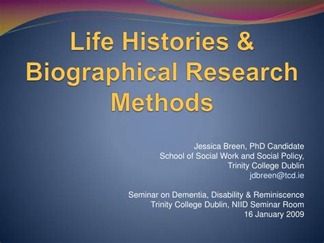 Ppt Life Histories Biographical Research Methods Powerpoint