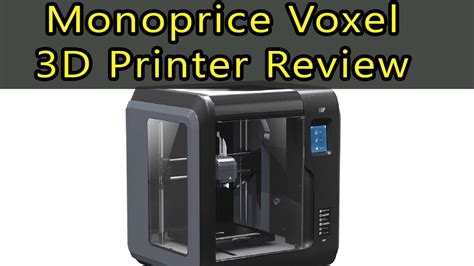 Monoprice Voxel 3D Printer Canada