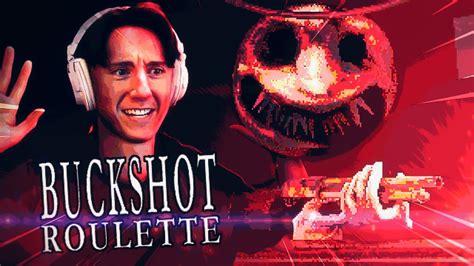 Russian Roulette With A Terrifying Monster Buckshot Roulette