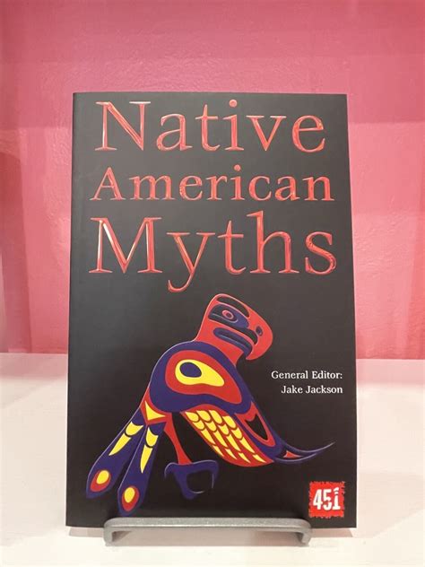 Native American Myths World S Greatest Myths And Legends