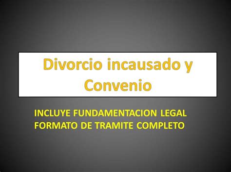 Convenio De Divorcio Incausado Ejemplos Y Formatos Word Y Pdf Para Images