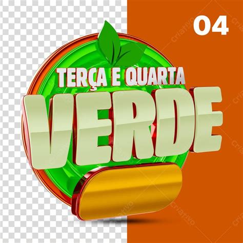 Terça E Quarta Verde 04 Selo 3D PSD download 21507 Criativo Dahora