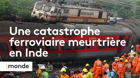 Inde Une Catastrophe Ferroviaire Fait Au Moins Morts Et