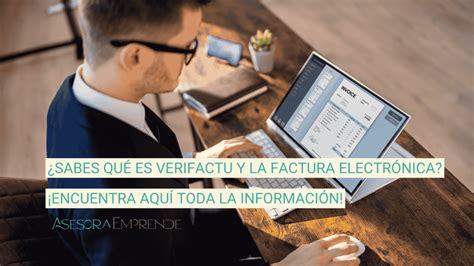 Verifactu En Qu Es Y Cu Ndo Ser Obligatorio