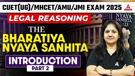 Legal Reasoning The Bharatiya Nyaya Sanhita Introduction Part