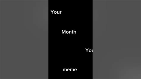 Your Month Your Meme🤣🤣🤣 Youtube