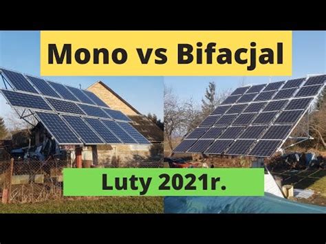 Fotowoltaika Mono Vs Bifacjal Podsumowanie Luty R Solar Tracker