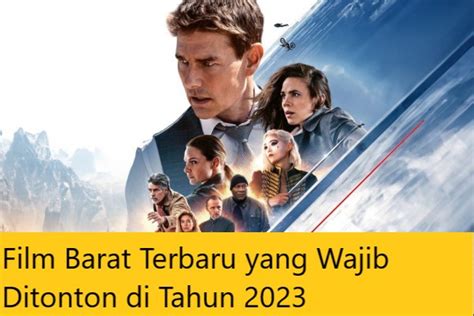 Film Barat Terbaru yang Wajib Ditonton di Tahun 2023