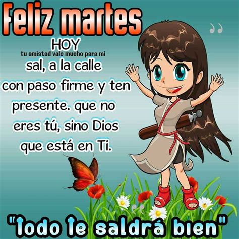 Feliz Martes Bellas Imágenes Y Frases Página 10 De 10