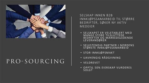 Pro Sourcing Søker En Aktiv Ny Medeier — Pro Sourcing As