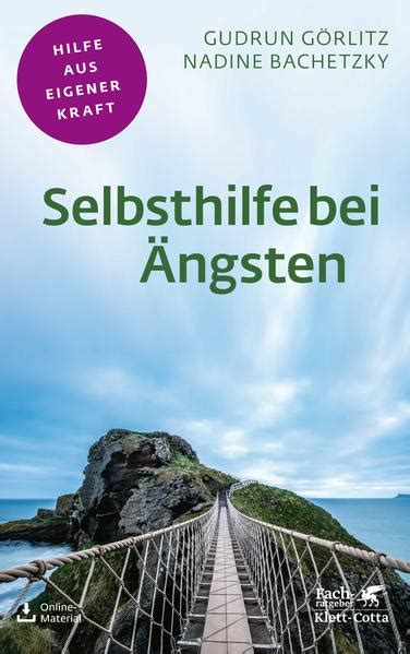 Gudrun G Rlitz Nadine Bachetzky Selbsthilfe Bei Ngsten Fachratgeber