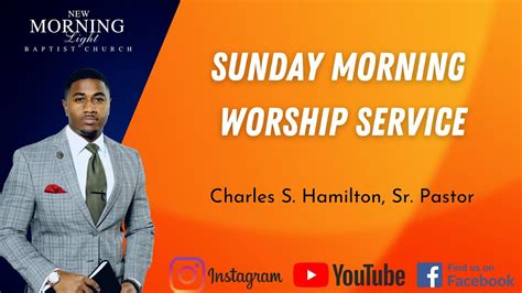 Sunday Morning Worship Service New Morning Light Baptist Church Youtube