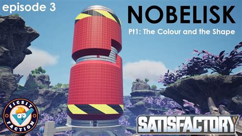 Satisfactory TFF Ep3 Nobelisk Shell Build YouTube