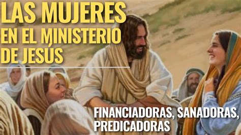 Jes S Y Las Mujeres Conoce La Relaci N De Cristo Con Las Mujeres De