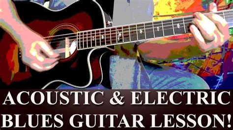 Acoustic Electric Blues Guitar Lesson Combining Rhythm Lead With